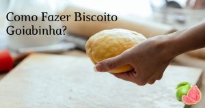 Como fazer Biscoito Goiabinha