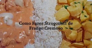 Strogonoff de Frango Cremoso