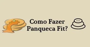 Como fazer Panqueca Fit