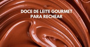 Como Fazer Doce de Leite Gourmet para Rechear