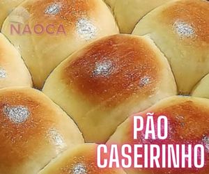 receita de pao caseirinho