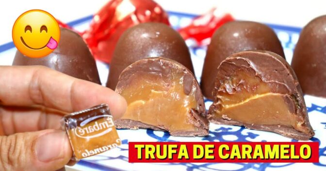 Doces: Trufa de Caramelo de 4 Ingredientes: O Bombom Caseiro mais Desejado