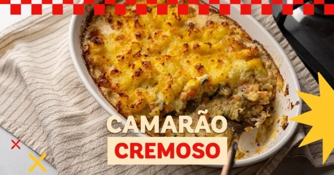 Especiais: Camarão Cremoso Gratinado com Batatas