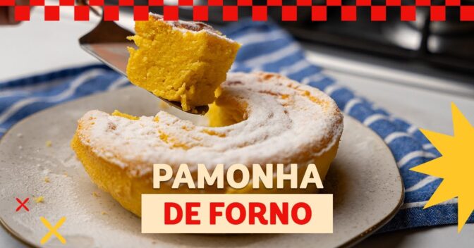 Bolos: Pamonha de Forno Cremosa e Perfumada