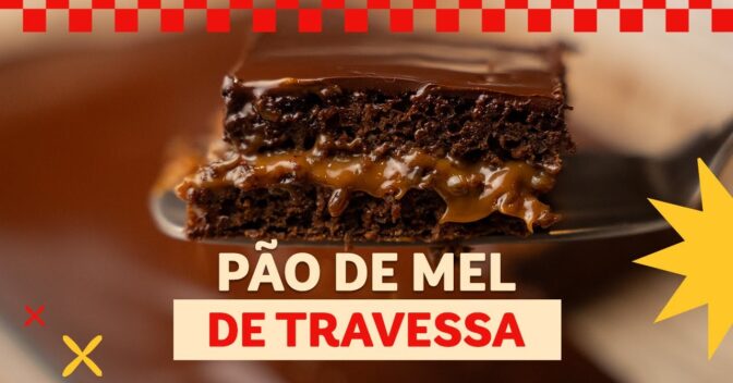 Especiais: Pão de Mel na Travessa Fácil e Saboroso
