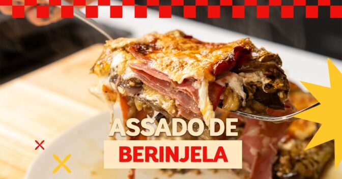 Saudável: Assado de Berinjela com Queijo e Mortadela