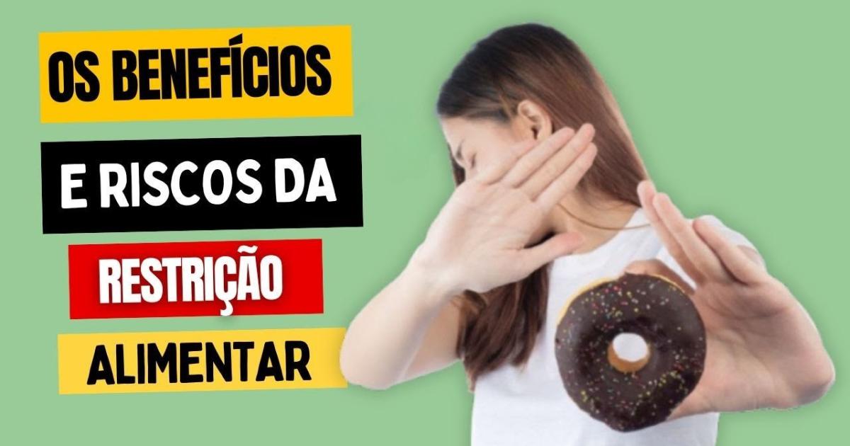 Saiba os benefícios e riscos da restrição alimentar antes de adotá-la. Veja dicas para segurança....